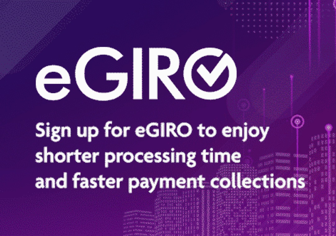Sign up for eGIRO for expedited collections