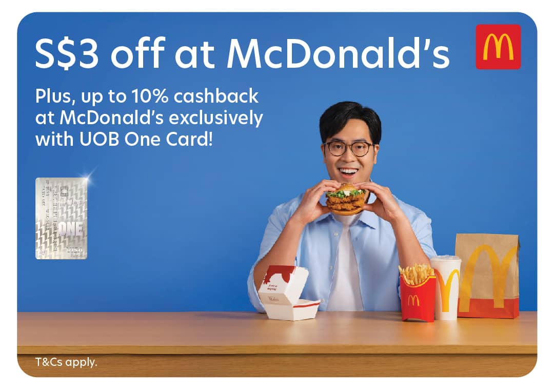 S$3 off at McDonald’s  with UOB One Cards!