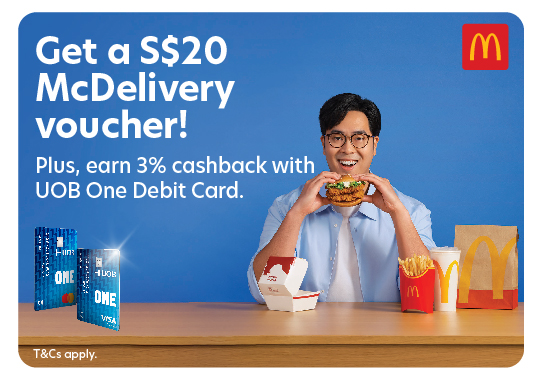 Get up to 3% cashback<sup>1</sup> and S$20 worth of McDelivery vouchers when you apply for UOB One Debit Card & UOB One Account! 